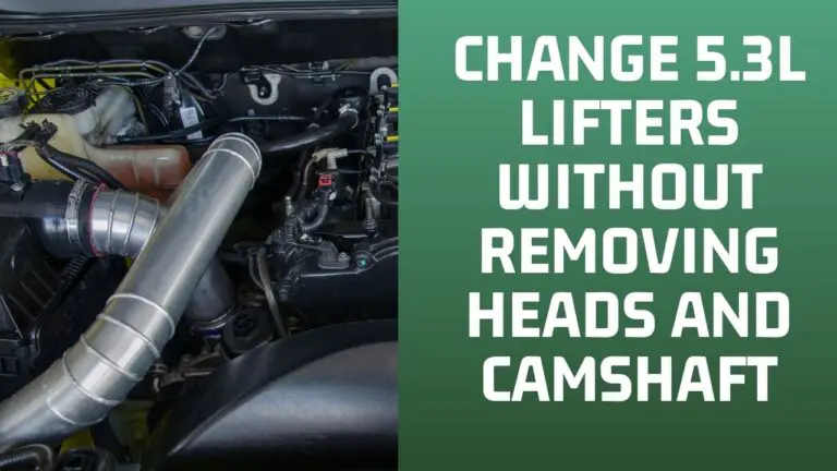 How To Change 5.3l Lifters Without Removing Heads and CamShaft