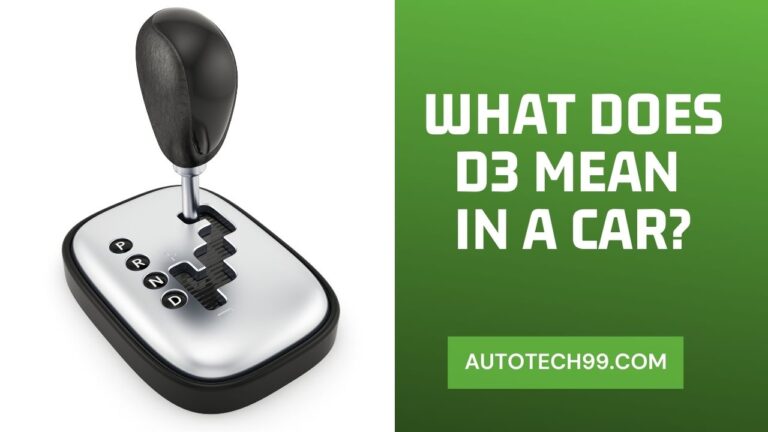 What Does D3 Mean In A Car? [LEARN MORE]