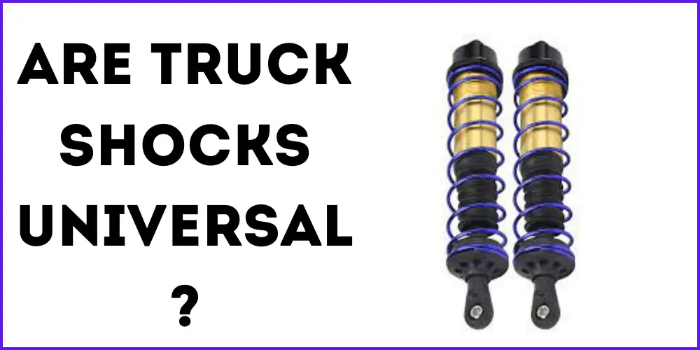 Are truck shocks universal?