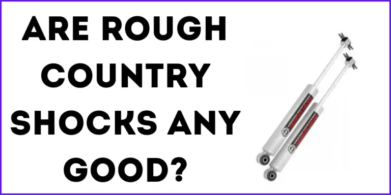 Are Rough Country Shocks Any Good?