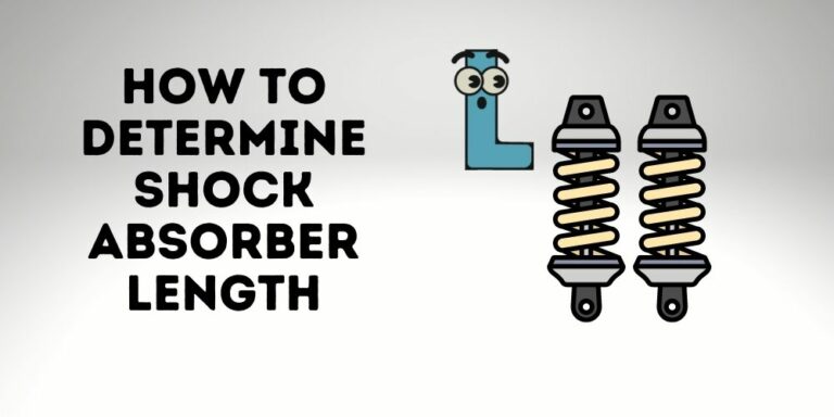 How To Determine Shock Absorber Length?