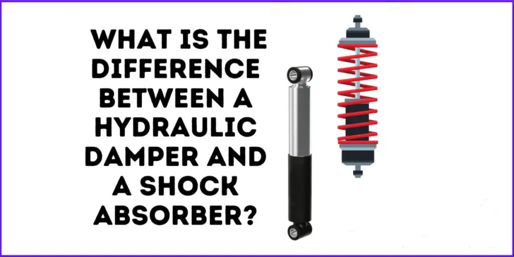 Hydraulic Damper and Shock Absorber What Is the Difference? Shock