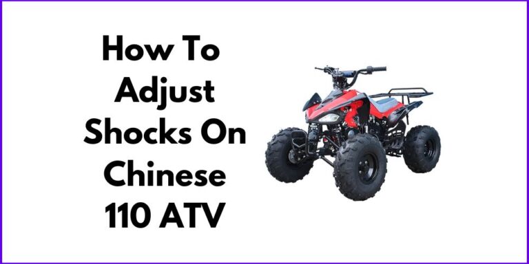 How To Adjust Shocks On Chinese 110 ATV