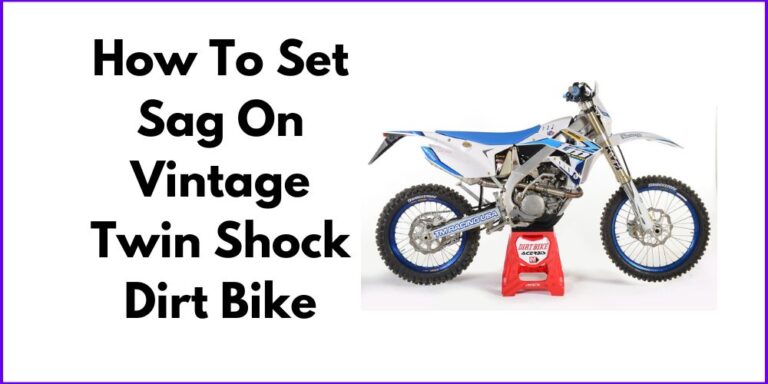 How To Set Sag On Vintage Twin Shock Dirt Bike