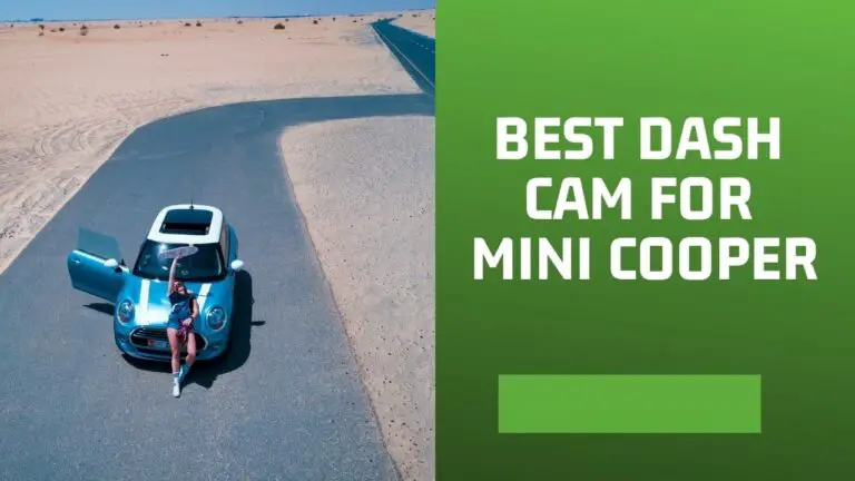 Best Dash Cam For A Mini Cooper