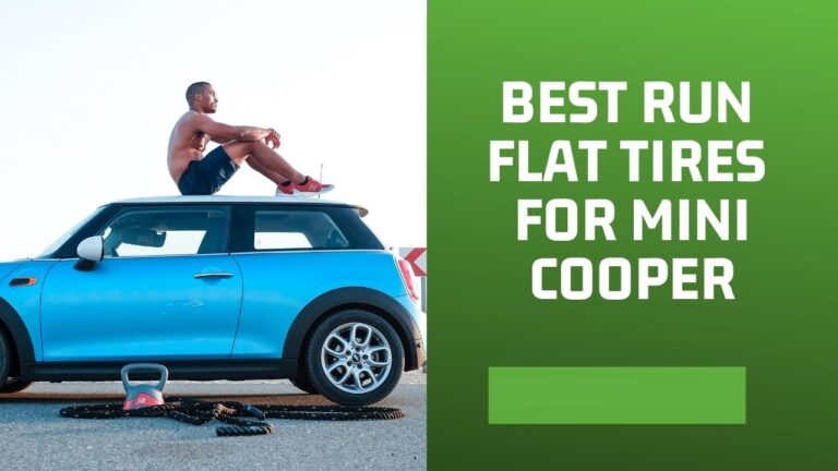 Best Run Flat Tires For Mini Cooper