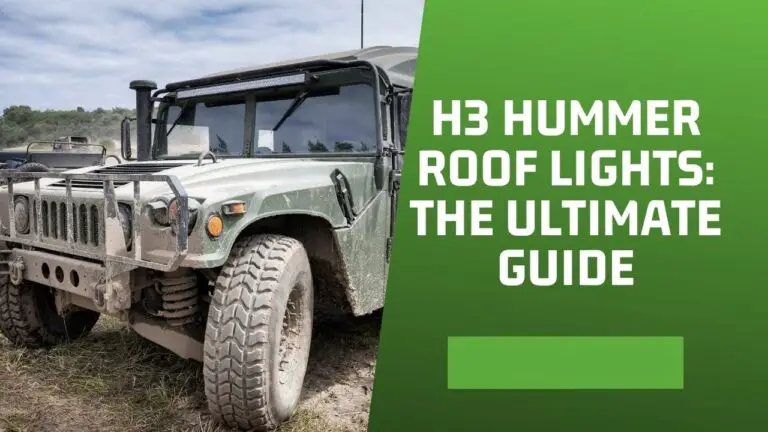 H3 Hummer Roof Lights: The Ultimate Guide
