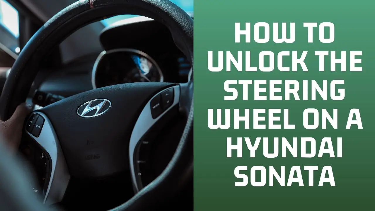 How to Unlock Steering Wheel without Key