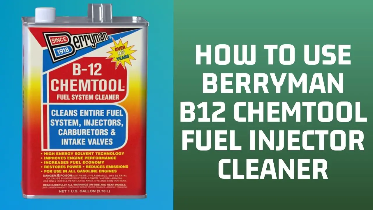How to Use Berryman B12 Chemtool Fuel Injector Cleaner - Shock Absorber Pro
