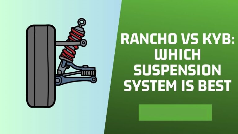 Rancho vs KYB: Which Suspension System Is Right For You?