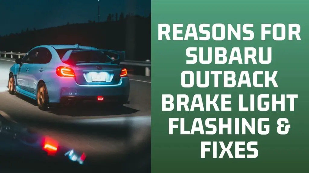 10 REASONS For Subaru Outback Brake Light Flashing & FIXES! - Shock ...